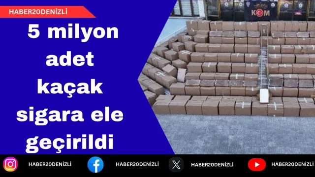 İzolasyon malzemesine gizlenmiş 5 milyon adet kaçak sigara ele geçirildi