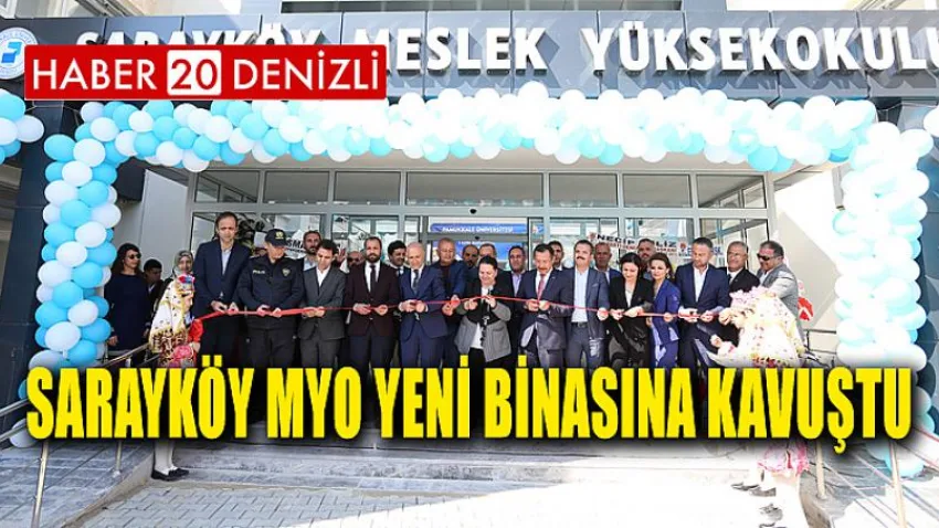 Sarayköy Meslek Yüksekokulu Yeni Binasına Kavuştu