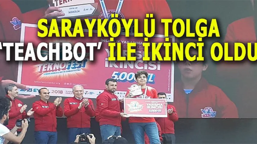Sarayköylü Tolga 'Teachbot' ile İkinci Oldu