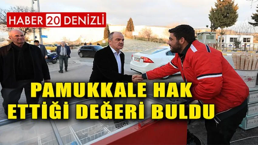 Pamukkale Hak Ettiği Değeri Buldu