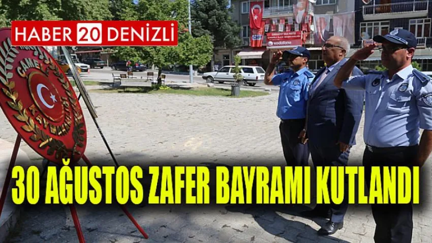 30 Ağustos Zafer Bayramı Kutlandı
