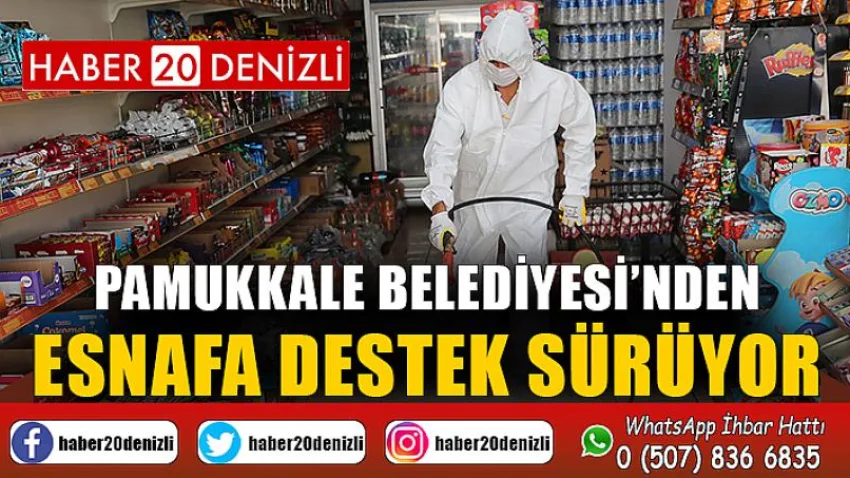 Pamukkale Belediyesi’nden Esnafa Destek Sürüyor