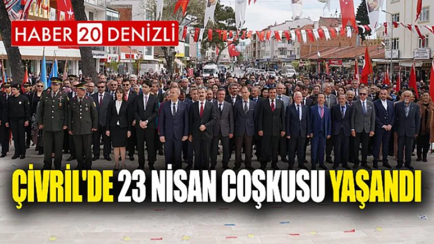 Çivril'de 23 Nisan Coşkusu Yaşandı
