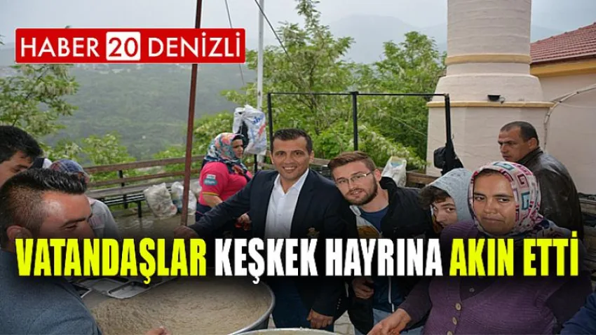 Vatandaşlar Keşkek Hayrına Akın Etti