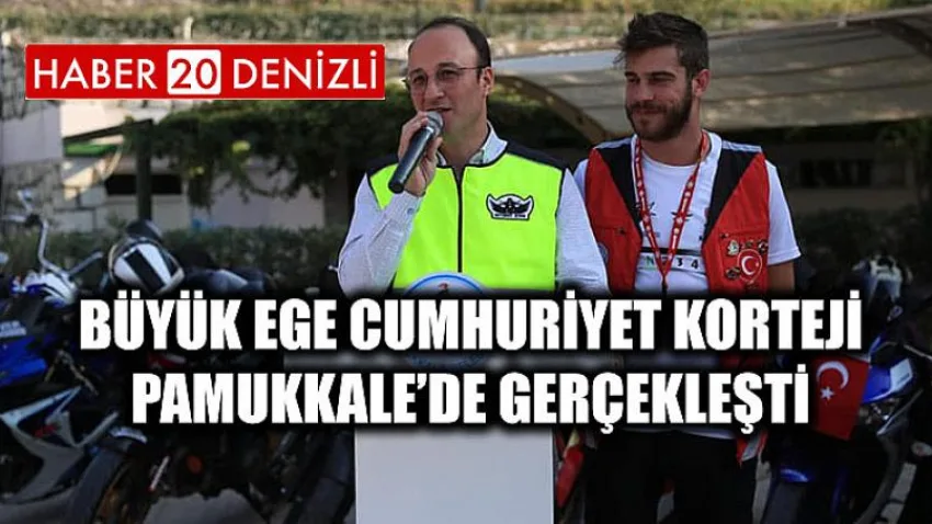 Büyük Ege Cumhuriyet Korteji Pamukkale’de Gerçekleşti‬