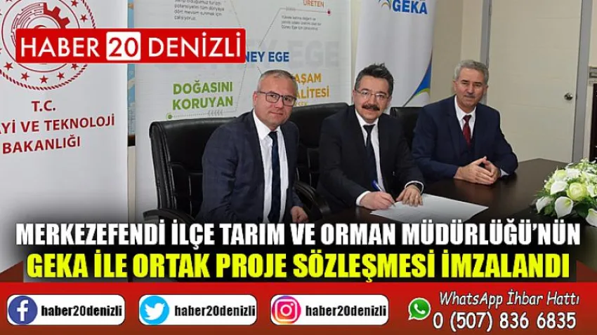 Merkezefendi İlçe Tarım ve Orman Müdürlüğü’nün GEKA ile Ortak Proje sözleşmesi imzalandı