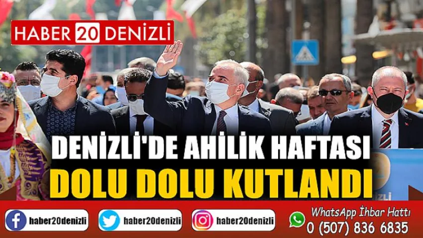 Denizli'de Ahilik Haftası dolu dolu kutlandı