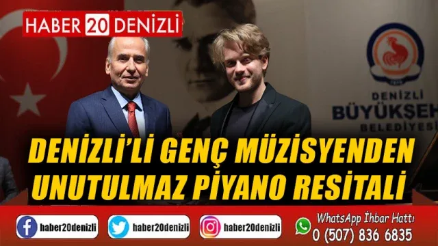 Denizlili genç müzisyenden unutulmaz piyano resitali