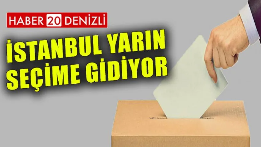 İstanbul Yarın Seçime Gidiyor