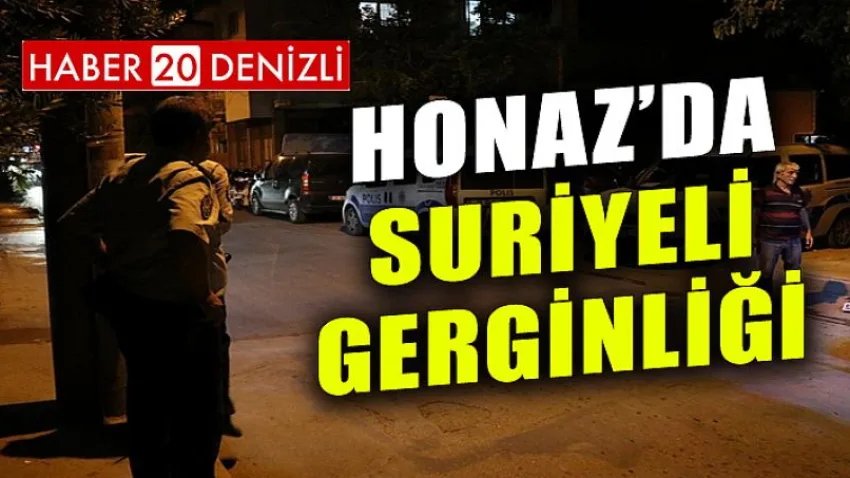 Honaz'da Suriyeli Gerginliği