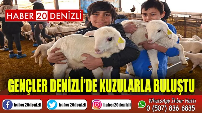 Gençler Denizli’de kuzularla buluştu