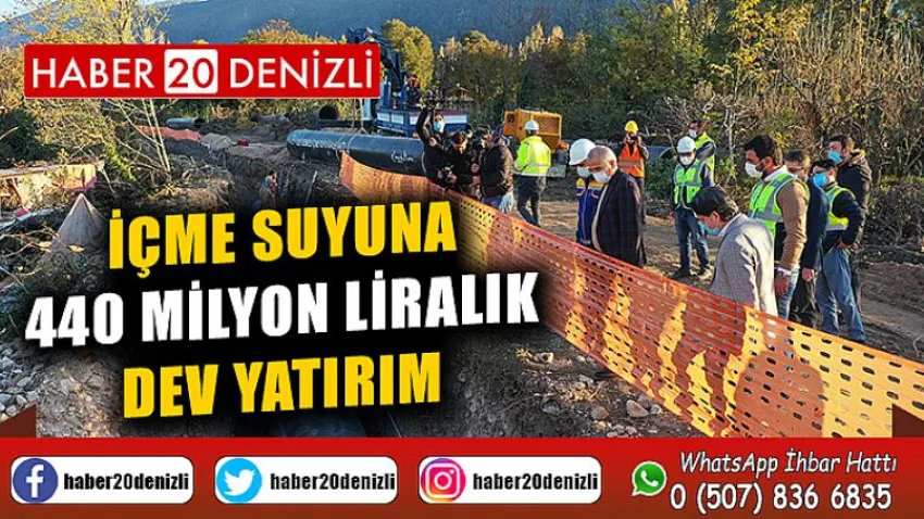 İçme suyuna 440 milyon liralık dev yatırım
