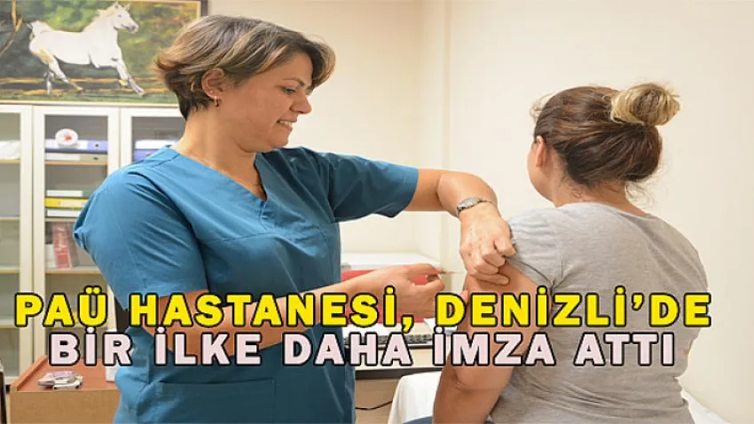 PAÜ Hastanesi Denizli’de Bir İlke Daha İmza Attı