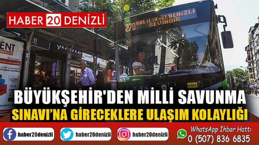Büyükşehir'den Milli Savunma Sınavı’na gireceklere ulaşım kolaylığı