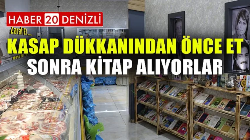 Kasap dükkanından önce et, sonra kitap alıyorlar