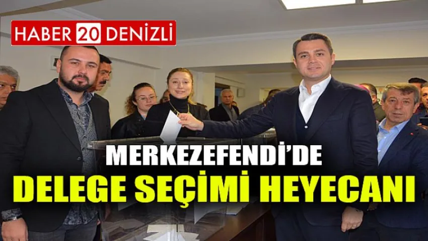 Merkezefendi’de Delege Seçimi Heyecanı