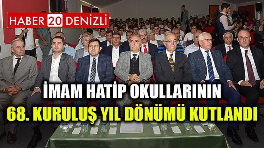 İmam Hatip Okullarının 68. Kuruluş Yıl Dönümü Kutlandı