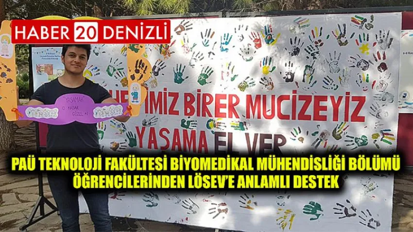 PAÜ Teknoloji Fakültesi Biyomedikal Mühendisliği Bölümü Öğrencilerinden LÖSEV’e Anlamlı Destek