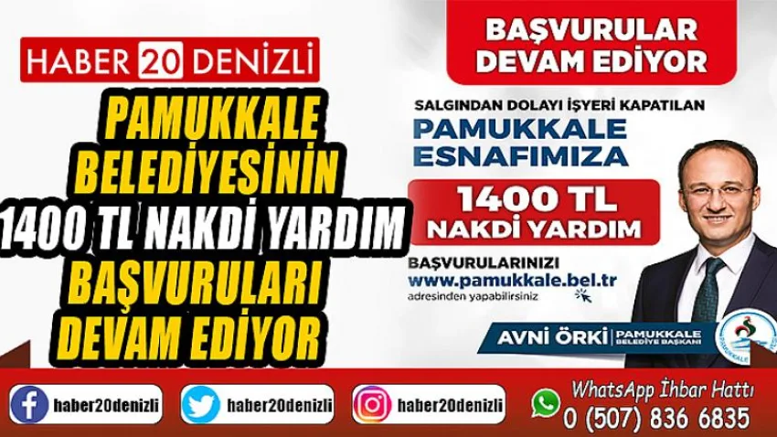 Pamukkale Belediyesinin 1400 Tl Nakdi Yardım Başvuruları Devam Ediyor