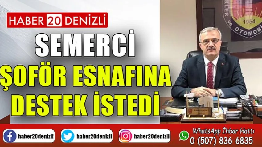 Semerci, Şoför Esnafına Destek İstedi