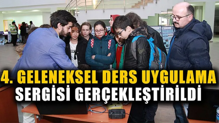 4. Geleneksel Ders Uygulama Sergisi Gerçekleştirildi