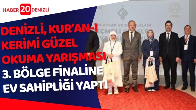 Denizli, Kur’an-ı Kerim’i Güzel Okuma Yarışması 3. Bölge Finaline ev sahipliği yaptı