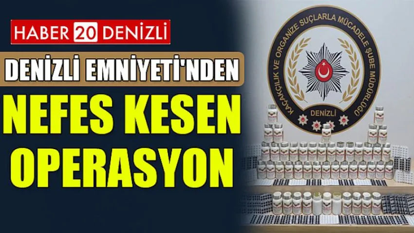 Denizli Emniyeti'nden Nefes Kesen Operasyon