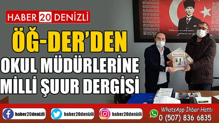 Öğ-der’den Okul Müdürlerine Milli Şuur Dergisi
