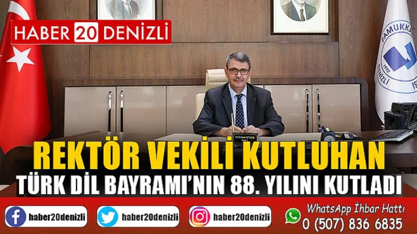 Rektör Vekili Kutluhan, Türk Dil Bayramı’nın 88. Yılını Kutladı