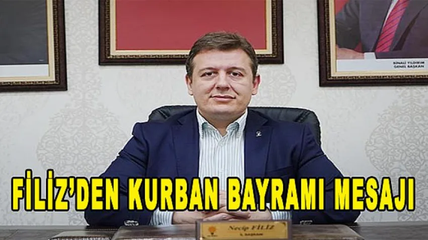 Filiz'den Kurban Bayramı Mesajı