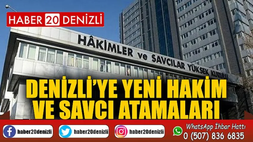 Denizli’ye yeni hakim ve savcı atamaları