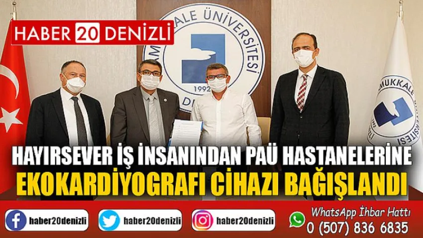 Hayırsever İş İnsanından PAÜ Hastanelerine Ekokardiyografi Cihazı Bağışlandı