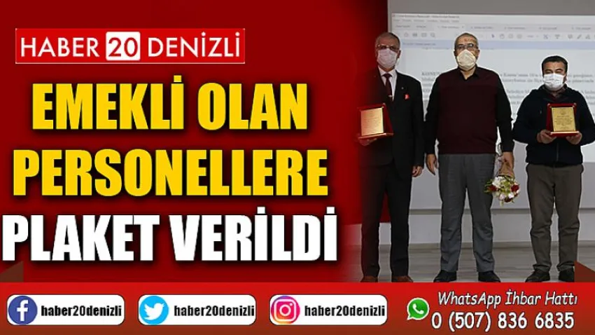 Emekli olan personellere plaket verildi