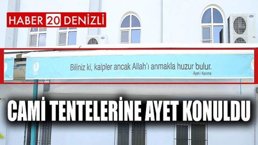 Cami Tentelerine Ayet Konuldu