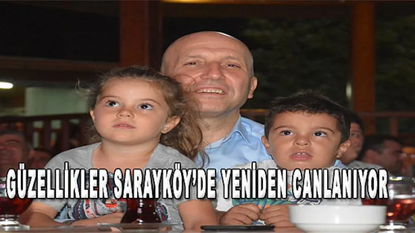 Güzellikler Sarayköy'de Yeniden Canlanıyor