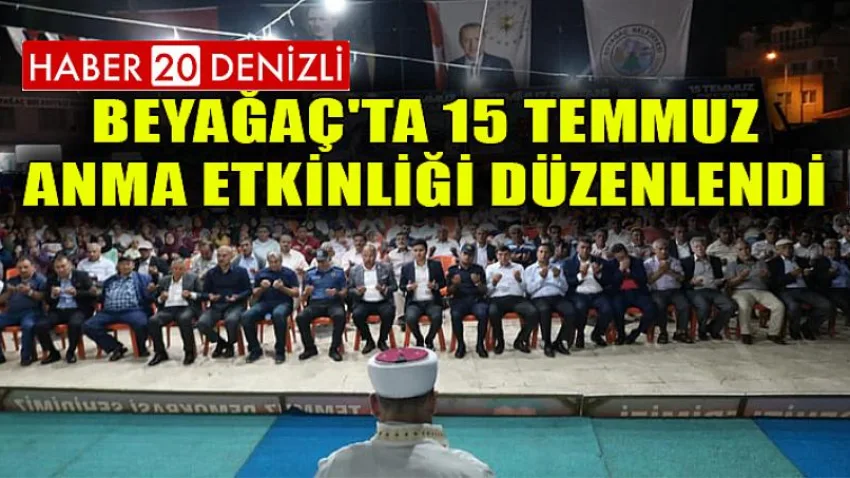 Beyağaç'ta 15 Temmuz Anma Etkinliği Düzenlendi