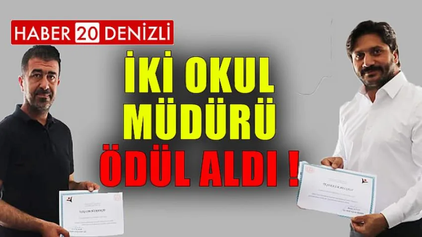 İki Okul Müdürü Ödül Aldı