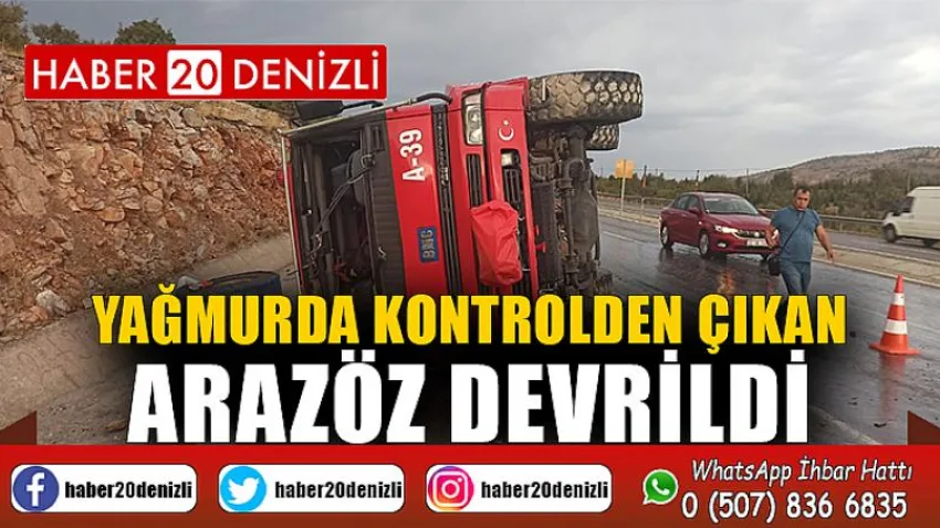 Yağmurda kontrolden çıkan arazöz devrildi