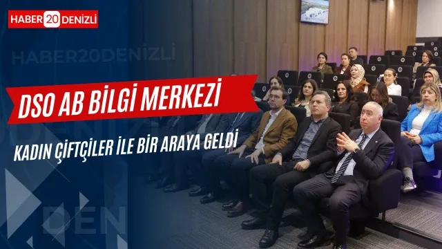 DSO AB Bilgi Merkezi, Dünya Kadınlar Günü’nde kadın çiftçileri bir araya getirdi