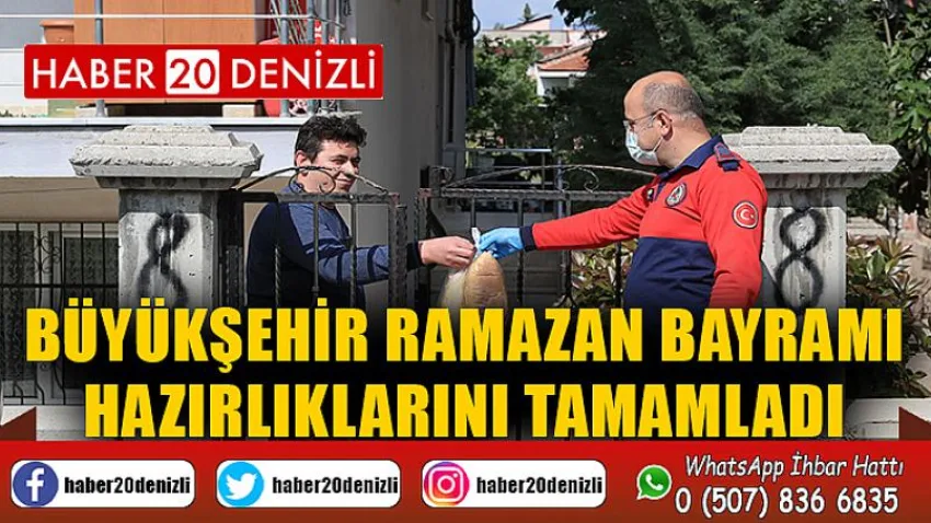 Büyükşehir Ramazan Bayramı hazırlıklarını tamamladı