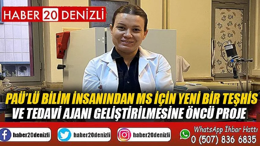 PAÜ’lü Bilim İnsanından MS İçin Yeni Bir Teşhis ve Tedavi Ajanı Geliştirilmesine Öncü Proje