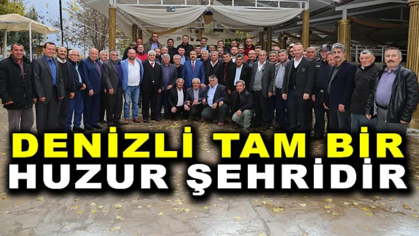 Denizli Tam Bir Huzur Şehridir
