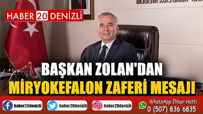 Başkan Zolan'dan Miryokefalon Zaferi mesajı