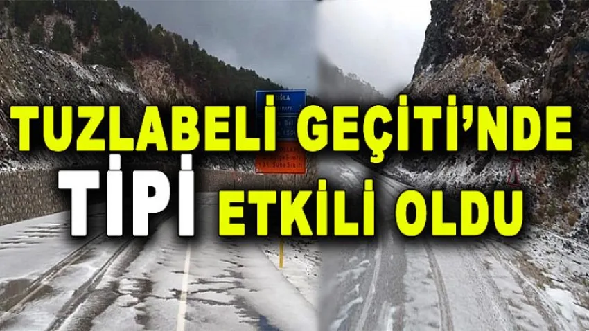 Tuzlabeli Geçiti'nde Tipi Etkili Oldu