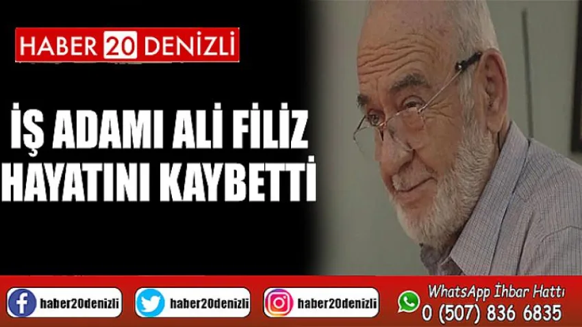 İş Adamı Ali Filiz Hayatını Kaybetti