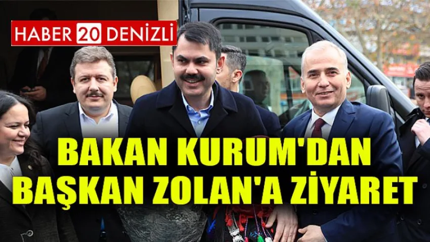 Bakan Kurum'dan Başkan Osman Zolan'a ziyaret