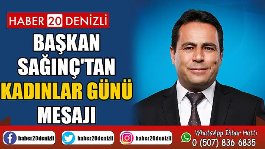 Başkan Sağınç'tan Kadınlar Günü Mesajı