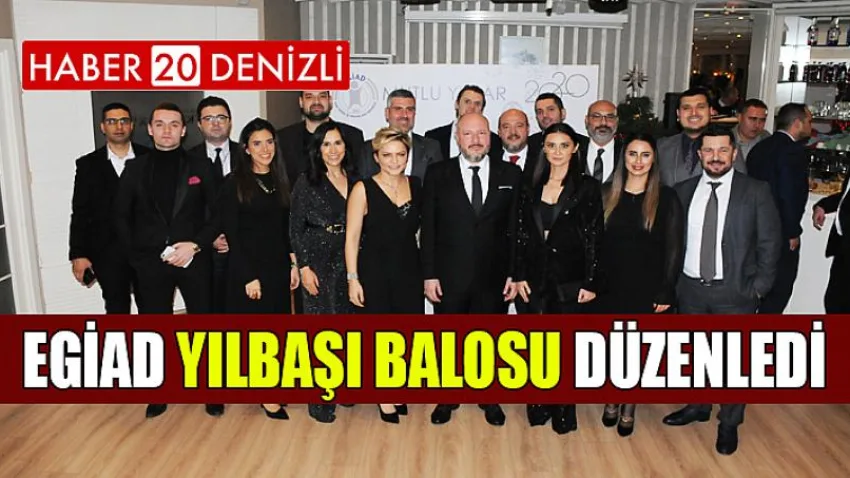 EGİAD Yılbaşı Balosu Düzenledi