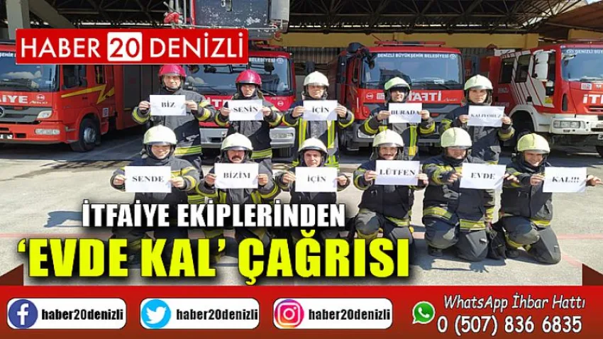 İtfaiye ekiplerinden ‘evde kal’ çağrısı