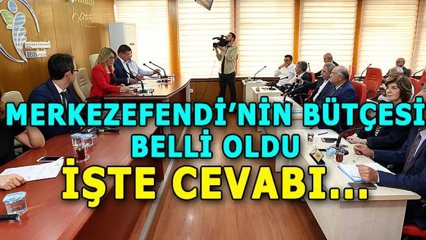 Merkezefendi’nin Bütçesi Belli Oldu